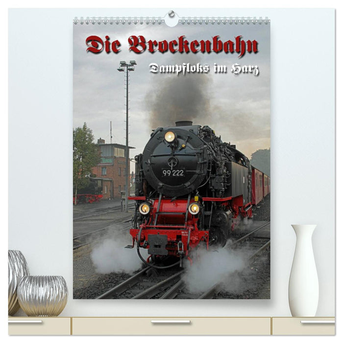 Die Brockenbahn (CALVENDO Premium Wandkalender 2024)