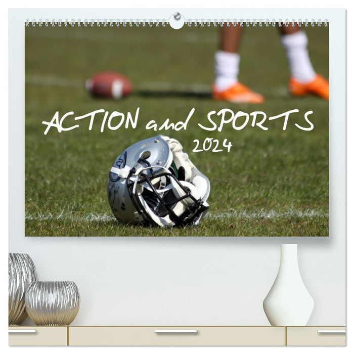 Action and Sports (CALVENDO Premium Wandkalender 2024)