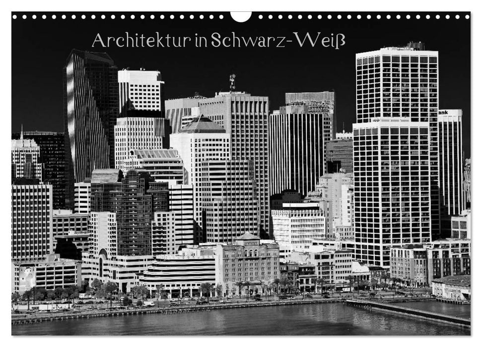 Architektur in Schwarz-Weiß (CALVENDO Wandkalender 2024)