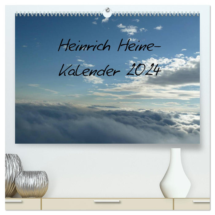 Heine-Kalender Kalender (CALVENDO Premium Wandkalender 2024)
