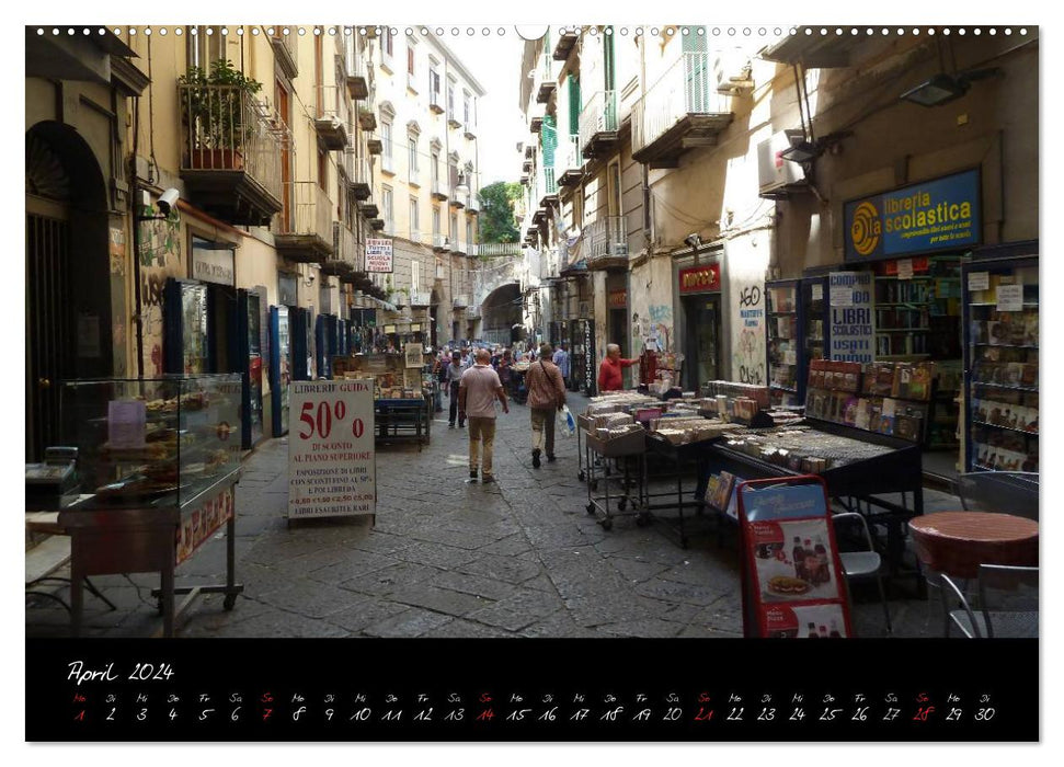 Neapel sehen und sterben (CALVENDO Premium Wandkalender 2024)