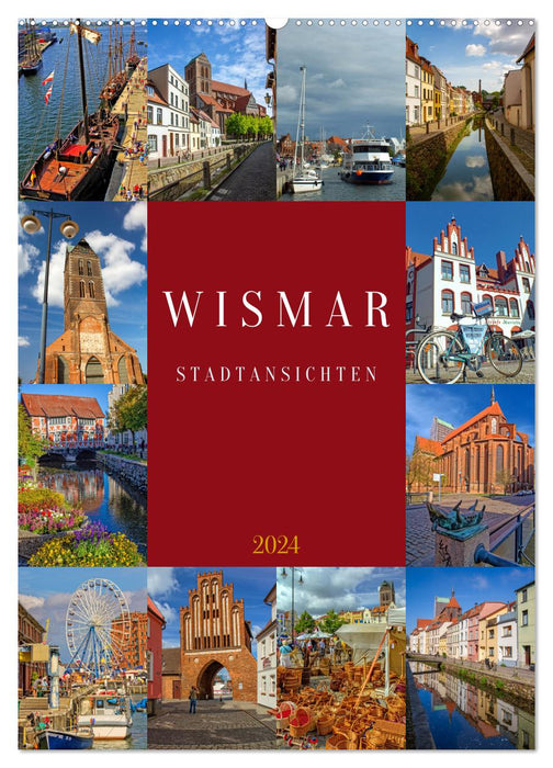 Wismar Stadtansichten (CALVENDO Wandkalender 2024)