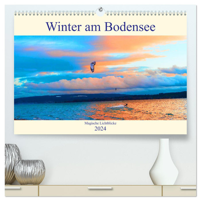 Winter am Bodensee – Magische Lichtblicke (CALVENDO Premium Wandkalender 2024)