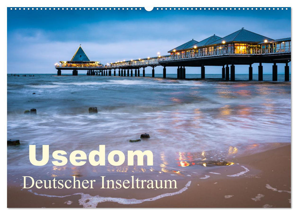 Usedom - Deutscher Inseltraum (CALVENDO Wandkalender 2024)