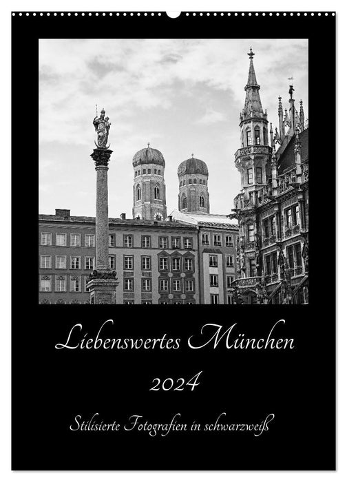 Liebenswertes München 2024 - Stilisierte Fotografien in schwarzweiß (CALVENDO Wandkalender 2024)