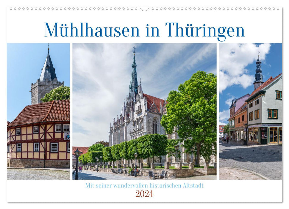 Mühlhausen in Thüringen (CALVENDO Wandkalender 2024)