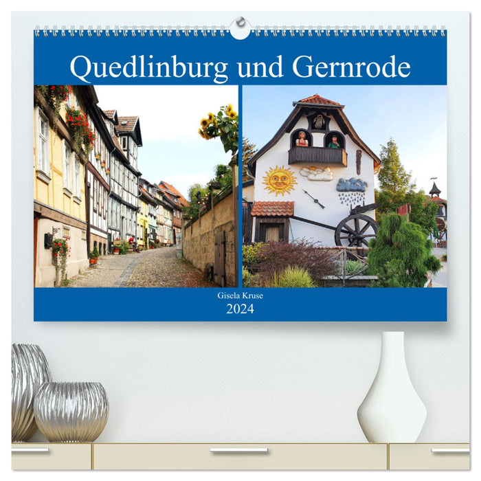 Quedlinburg und Gernrode (CALVENDO Premium Wandkalender 2024)