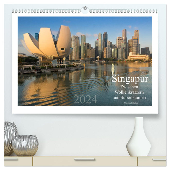Singapore: Between skyscrapers and super trees (CALVENDO Premium Wall Calendar 2024) 