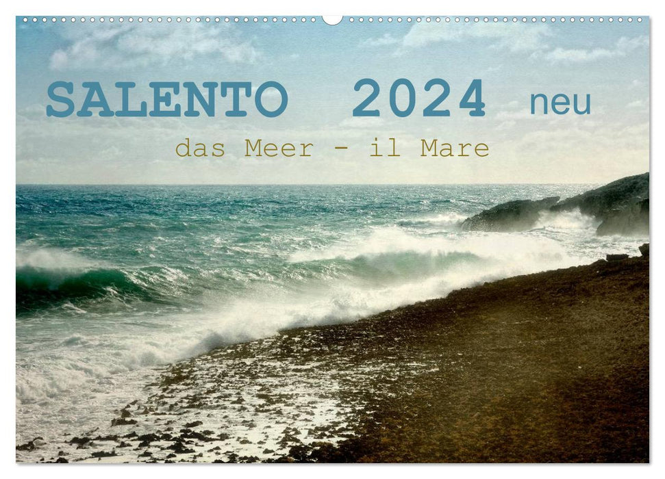 SALENTO the sea - il Mare new (CALVENDO wall calendar 2024) 