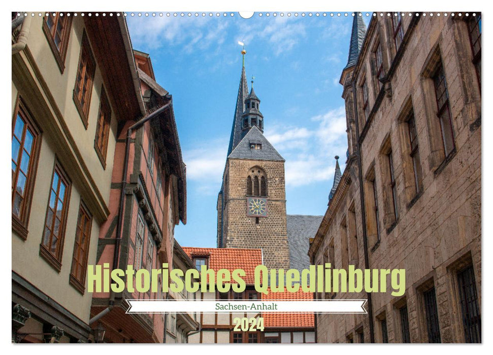 Historical Quedlinburg - Saxony-Anhalt (CALVENDO wall calendar 2024) 