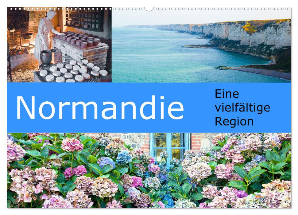 Normandie - Eine vielfältige Region (CALVENDO Wandkalender 2024)