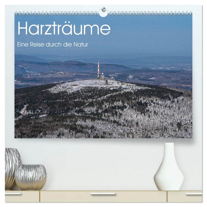 Harzträume - Eine Reise durch die Natur (CALVENDO Premium Wandkalender 2024)