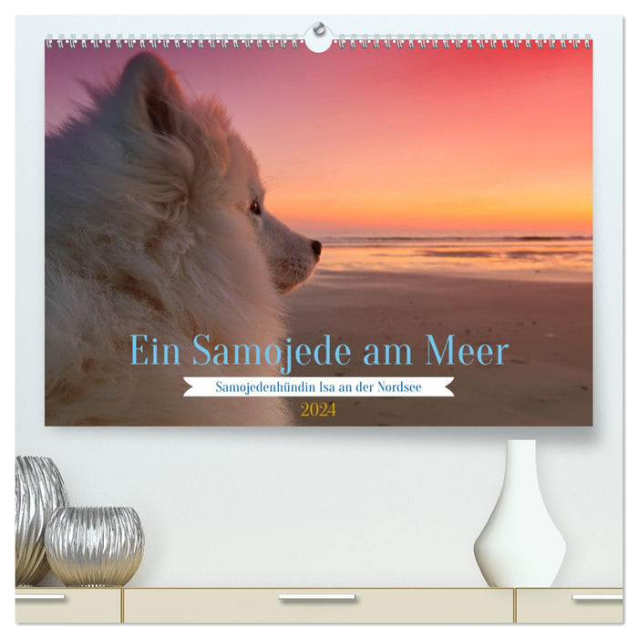 A Samoyed by the sea (CALVENDO Premium Wall Calendar 2024) 