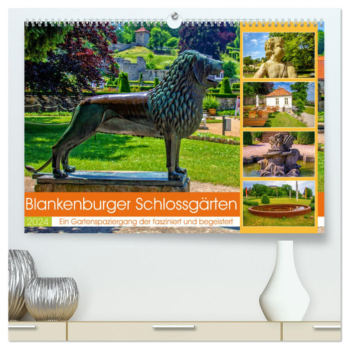 Blankenburger Schlossgärten - Ein Gartenspaziergang der fasziniert und begeistert (CALVENDO Premium Wandkalender 2024)