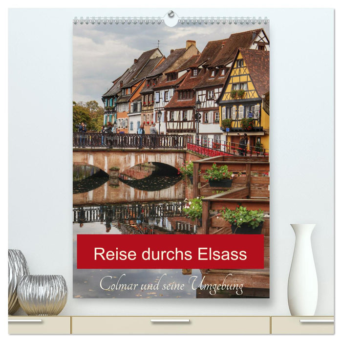 Reise durchs Elsass (CALVENDO Premium Wandkalender 2024)