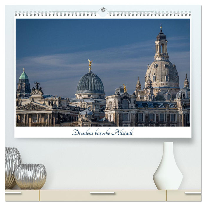 La vieille ville baroque de Dresde (Calvendo Premium Wall Calendar 2024) 