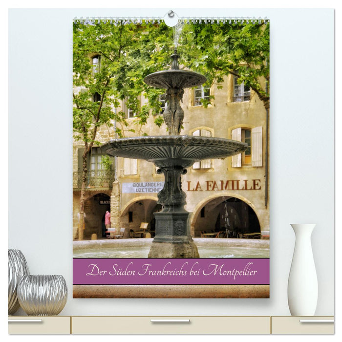 Der Süden Frankreichs bei Montpellier (CALVENDO Premium Wandkalender 2024)