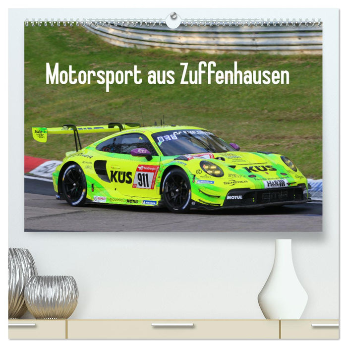 Motorsport from Zuffenhausen (CALVENDO Premium Wall Calendar 2024) 
