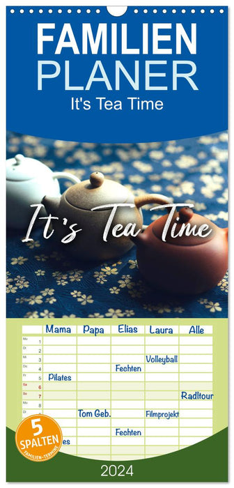 It's Tea Time (CALVENDO Familienplaner 2024)