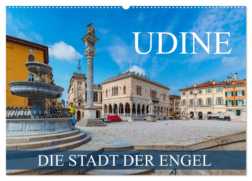 Udine - die Stadt der Engel (CALVENDO Wandkalender 2024)