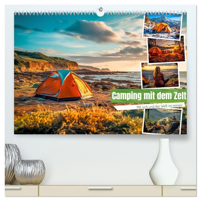 Camping mit dem Zelt (CALVENDO Premium Wandkalender 2024)