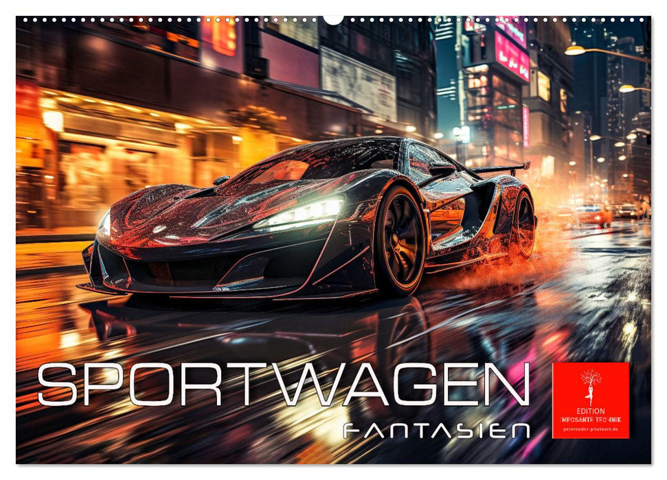Sportwagen Fantasien (CALVENDO Wandkalender 2024)