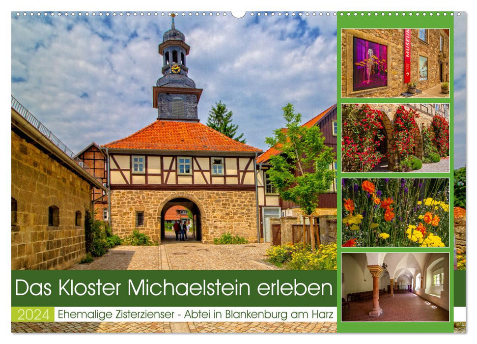 Das Kloster Michaelstein erleben – Ehemalige Zisterzienser – Abtei in Blankenburg am Harz (CALVENDO Wandkalender 2024)