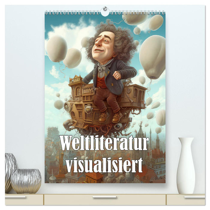 Weltliteratur visualisiert (CALVENDO Premium Wandkalender 2024)