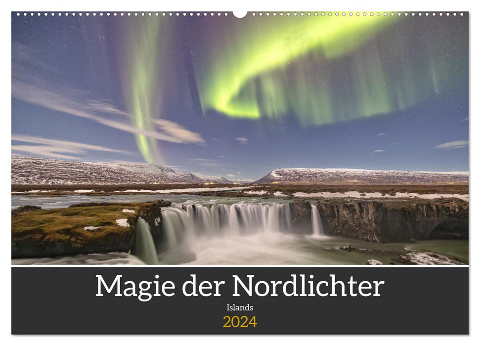 Magie der Nordlichter Islands (CALVENDO Wandkalender 2024)