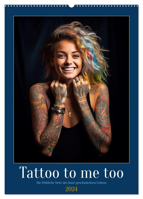 Tattoo to me too (CALVENDO wall calendar 2024) 