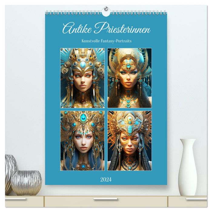 Antike Priesterinnen. Kunstvolle Fantasy-Portraits (CALVENDO Premium Wandkalender 2024)