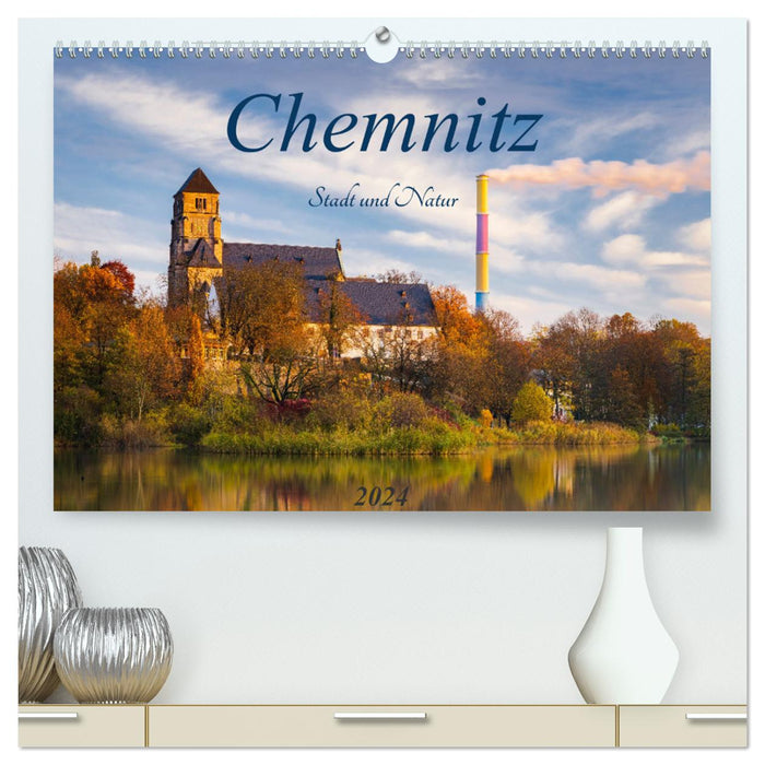 Chemnitz - ville et nature (Calendrier mural CALVENDO Premium 2024) 