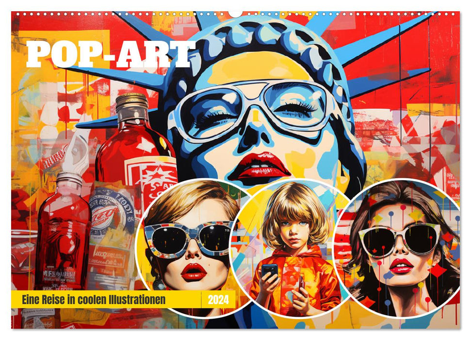 Pop-Art. Eine Reise in coolen Illustrationen (CALVENDO Wandkalender 2024)