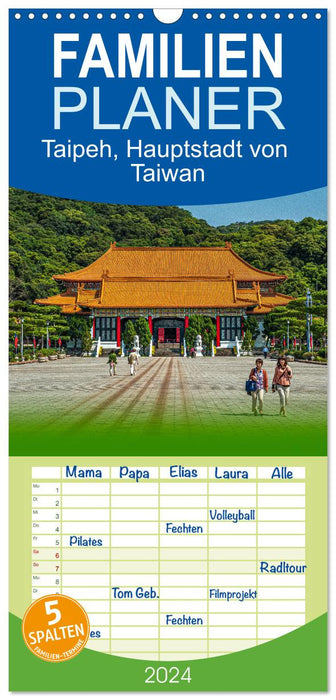 Taipeh, Hauptstadt von Taiwan (CALVENDO Familienplaner 2024)