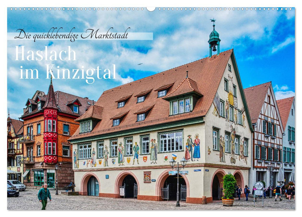 Haslach im Kinzigtal - The lively market town (CALVENDO wall calendar 2024) 