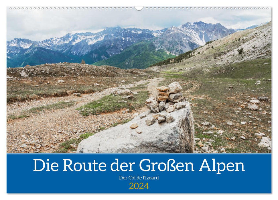 La route des Grandes Alpes, le Col de l'Izoard (Calendrier mural CALVENDO 2024) 