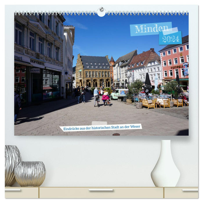 Minden - Eindrücke aus der historischen Stadt an der Weser (CALVENDO Premium Wandkalender 2024)