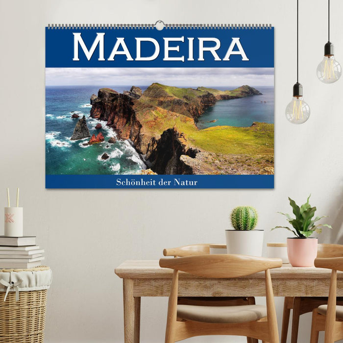 Madeira, Schönheit der Natur (CALVENDO Wandkalender 2024)