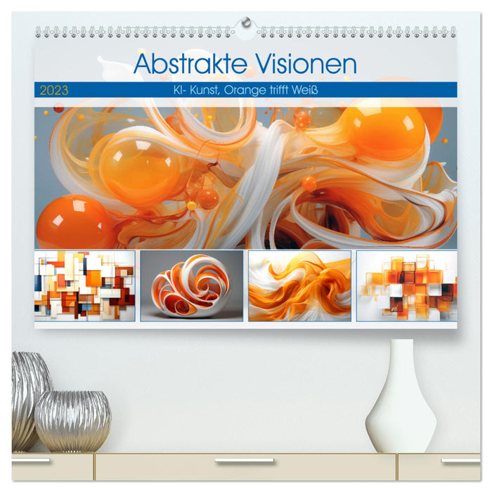 Abstrakte Visionen (CALVENDO Premium Wandkalender 2024)