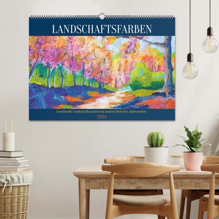 Landschaftsfarben - Leuchtende Landschaftsmalerei im bunten Kleid der Jahreszeiten (CALVENDO Wandkalender 2024)