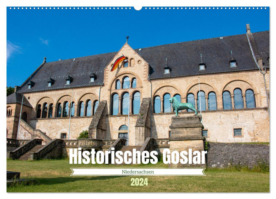 Goslar historique - Basse-Saxe (calendrier mural CALVENDO 2024) 