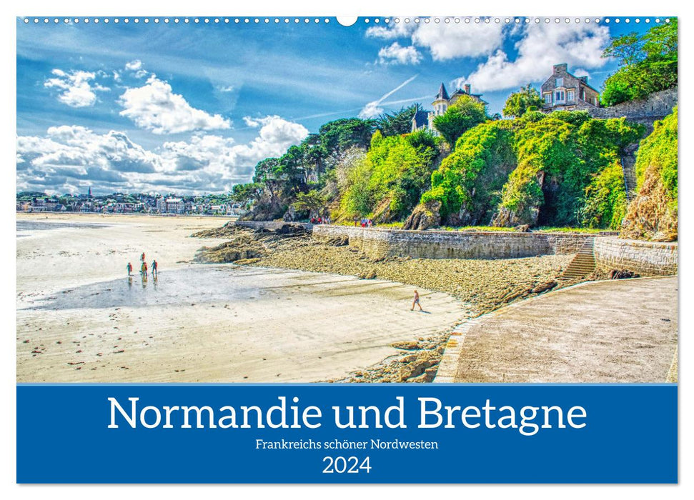 Normandie und Bretagne - Frankreichs schöner Nordwesten (CALVENDO Wandkalender 2024)