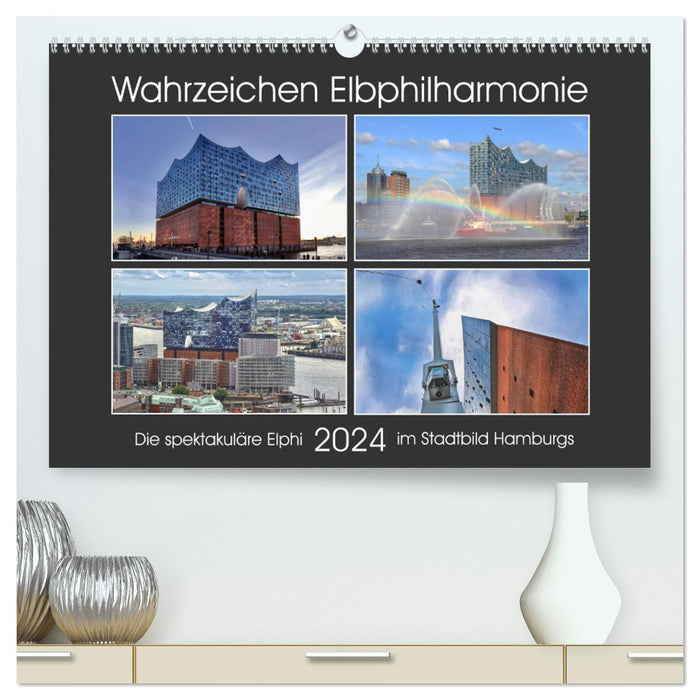 Landmark Elbphilharmonie (Calvendo Premium Calendrier mural 2024) 