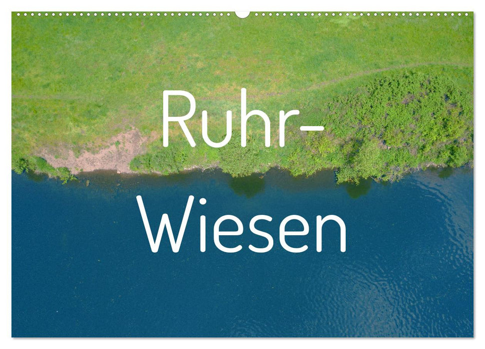 Ruhr-Wiesen (CALVENDO Wandkalender 2024)