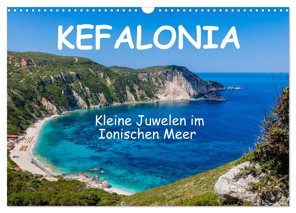 Kefalonia Kleine Juwelen im Ionischen Meer (CALVENDO Wandkalender 2024)