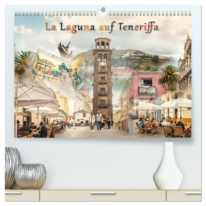 La Laguna auf Teneriffa (CALVENDO Premium Wandkalender 2024)