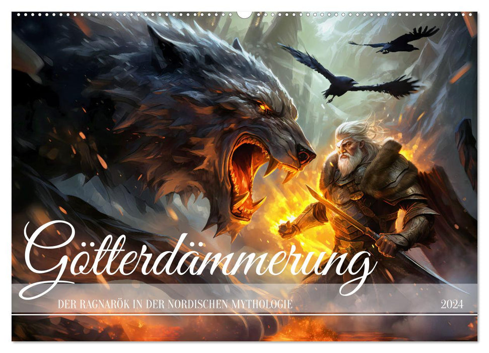 Götterdämmerung - Der Ragnarök in der nordischen Mythologie (CALVENDO Wandkalender 2024)
