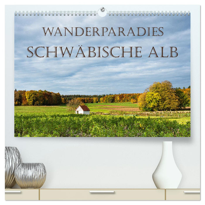Wanderparadies Schwäbische Alb (CALVENDO Premium Wandkalender 2024)