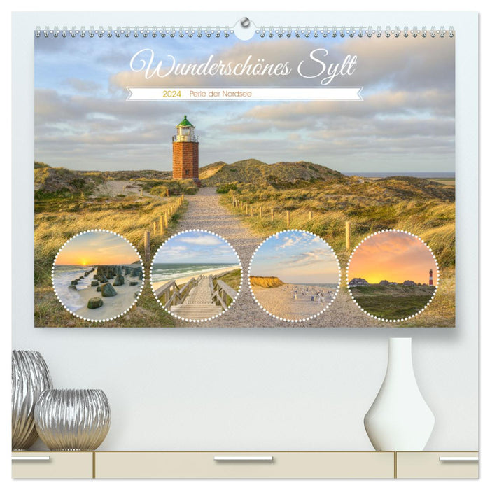 Wunderschönes Sylt - Perle der Nordsee (CALVENDO Premium Wandkalender 2024)