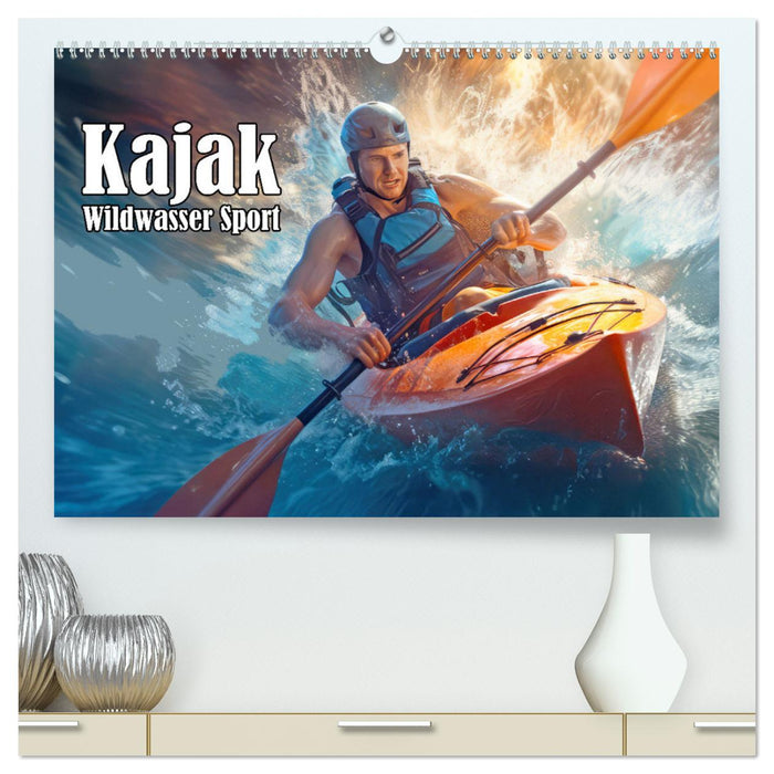 Kayak Wildwasser Sport (CALVENDO Premium Wandkalender 2024)